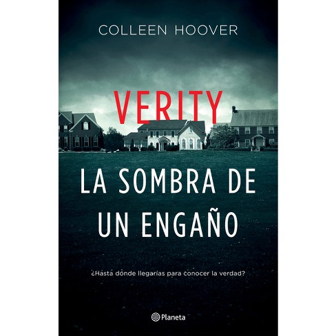 Verity. La Sombra De Un Engaño - By Colleen Hoover (paperback) : Target