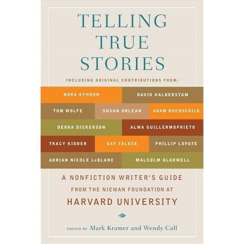 telling true stories mark kramer