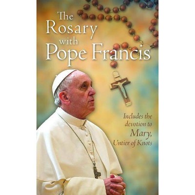 Rosary with Pope Francis - (Paperback)