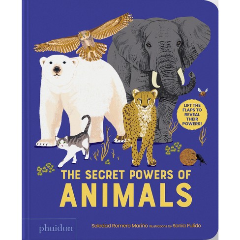 The Secret Powers of Animals - by  Soledad Romero Mariño (Board Book) - image 1 of 1