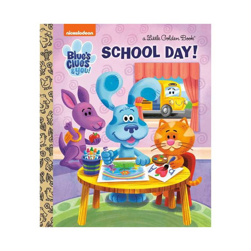 School Day! (Blue's Clues & You) - (Little Golden Book) by  Lauren Clauss (Hardcover), 1 of 2