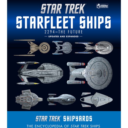 Star Trek Shipyards Starfleet Ships 2294 to the Future by Ben Robinson. 