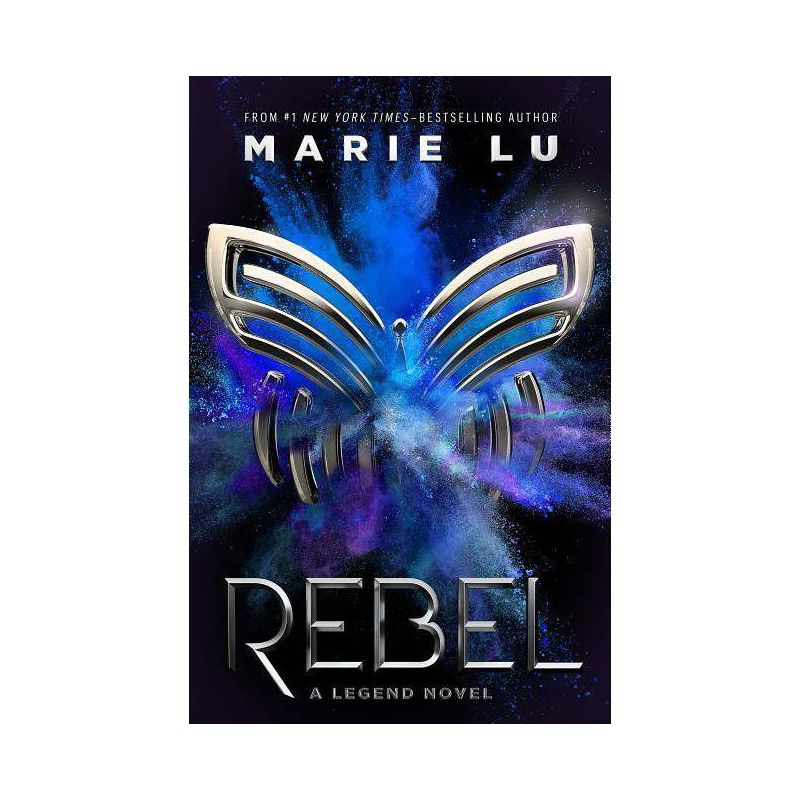 Rebel - (Legend Novel) by  Marie Lu (Hardcover), 1 of 2