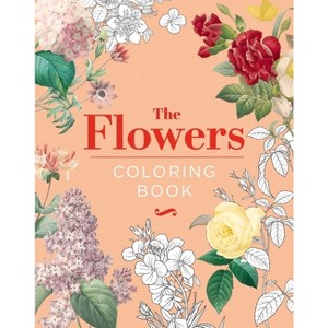 The Flowers Coloring Book - (Hardback Vintage Coloring) by  Peter Gray (Hardcover) - 1 of 1