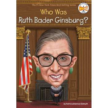 Who Is Ruth Bader Ginsburg? - (Who Was?) by Patricia Brennan Demuth (Paperback)