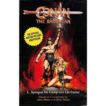 Conan the Barbarian - by  L Sprague De Camp & Lin Cater (Paperback)