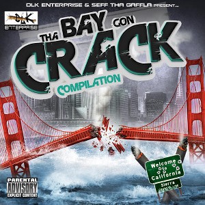 Various Artists - Tha Bay Gon Crack Compilation (CD) - 1 of 1