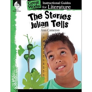 The Stories Julian Tells - (Great Works) by  Melissa Callaghan (Paperback) - 1 of 1