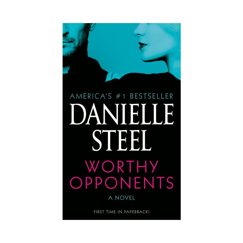 Worthy Opponents - by Danielle Steel, 1 of 2