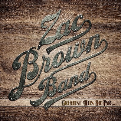 Zac Brown Band- Greatest Hits So Far… (CD)