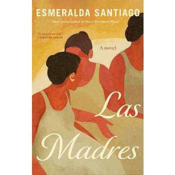 Las Madres - by Esmeralda Santiago