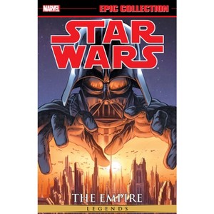 Star Wars Legends Epic Collection: The Empire Vol. 1 [New Printing] - by  John Ostrander & Marvel Various (Paperback) - 1 of 1