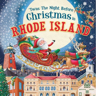 'Twas the Night Before Christmas in Rhode Island - (Hardcover)