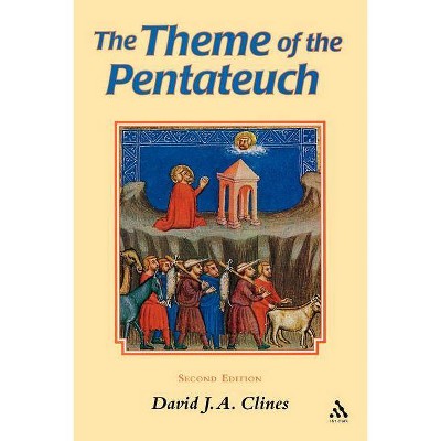 Theme of the Pentateuch - (Library of Hebrew Bible/Old Testament Studies) 2nd Edition by  David J a Clines (Paperback)