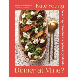 Dinner at Mine? - by  Kate Young (Hardcover) - 1 of 1