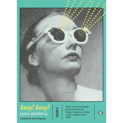 Away! Away! - by  Jana Be&#328 & ová (Paperback)