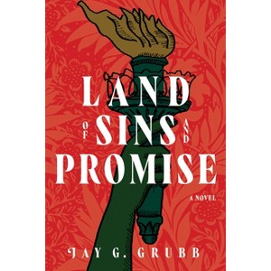 Land of Sins and Promise - by  Jay G Grubb (Paperback) - 1 of 1