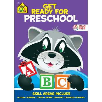 School Zone Get Ready for Preschool Workbook - (Paperback)