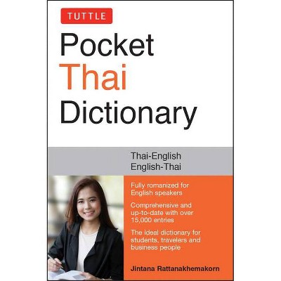 Tuttle Pocket Thai Dictionary - by  Jintana Rattanakhemakorn (Paperback)