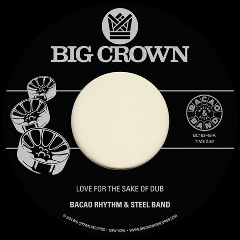 Bacao Rhythm & Steel Band - Love For The Sake Of Dub B/w Grilled (vinyl 7 inch single) - image 1 of 1