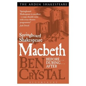 Springboard Shakespeare: Macbeth - by  Ben Crystal (Paperback) - 1 of 1