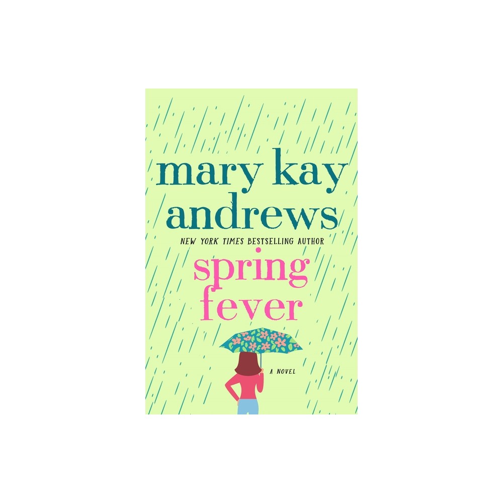 Spring Fever - by Mary Kay Andrews (Paperback)