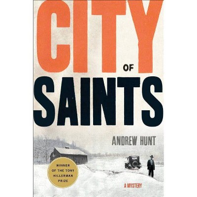 City of Saints - (Art Oveson Mystery) by  Andrew Hunt (Hardcover)