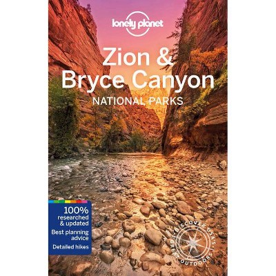 Lonely Planet Zion & Bryce Canyon National Parks 5 - (Travel Guide) 5th Edition by  Greg Benchwick (Paperback)