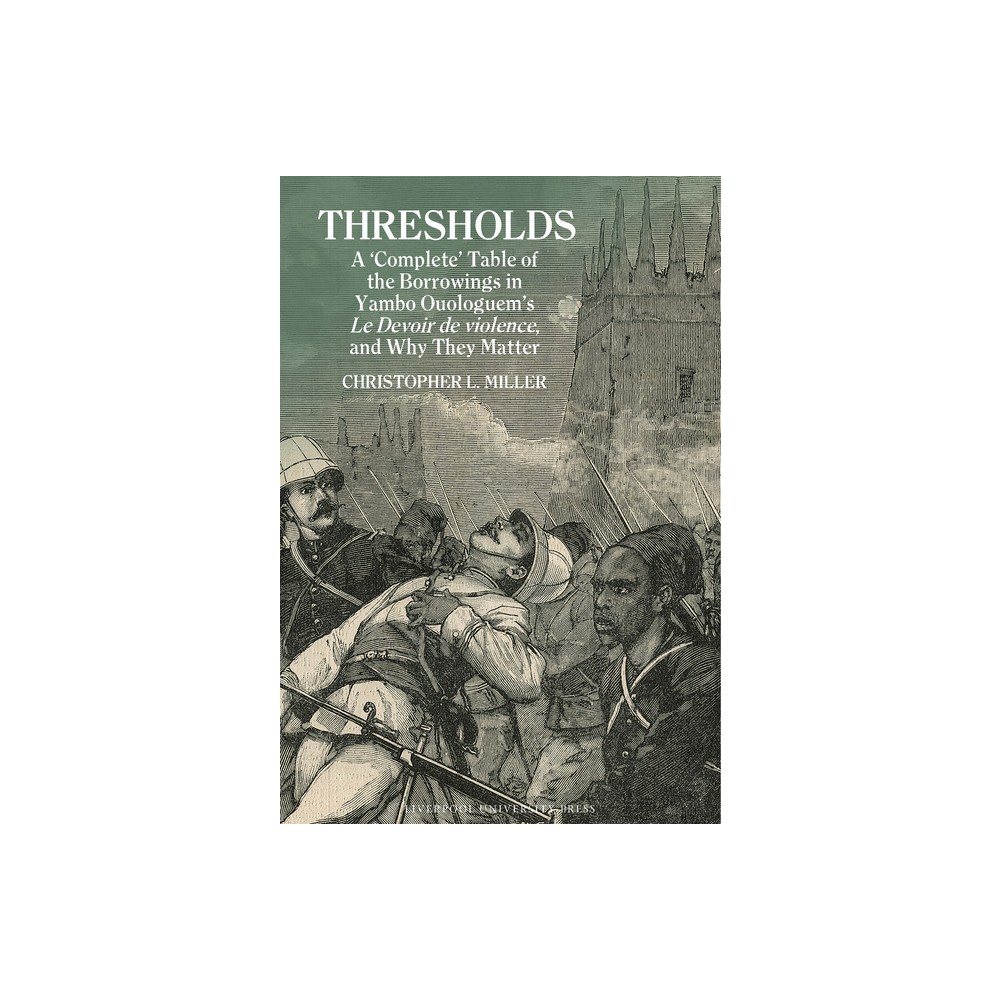 Thresholds: A Complete Table of the Borrowings in Yambo Ouologuems Le Devoir de Violence, and Why They Matter