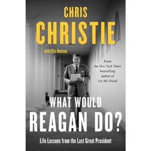 What Would Reagan Do? - by Chris Christie - 1 of 1