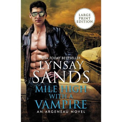 Mile High with a Vampire - Large Print by  Lynsay Sands (Paperback)