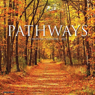 2022 Wall Calendar Pathways - Willow Creek Press