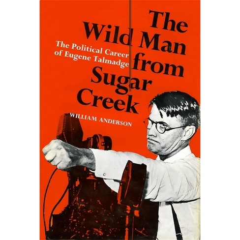 The Wild Man from Sugar Creek - by  William Anderson (Paperback) - image 1 of 1