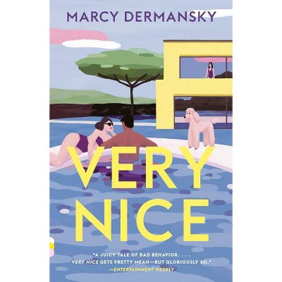 Very Nice - (Vintage Contemporaries) by  Marcy Dermansky (Paperback)