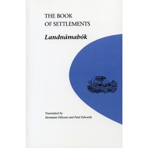 Book of Settlements - (U of M Icelandic) (Paperback) - 1 of 1