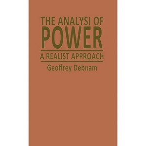 The Analysis of Power - by  Geoffrey Debnam (Hardcover) - 1 of 1