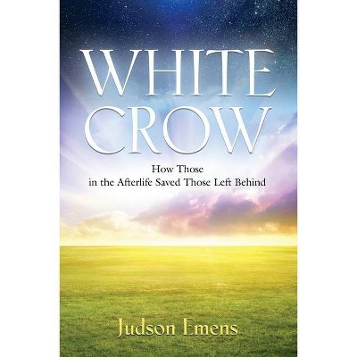 White Crow - by  Judson Emens (Paperback)