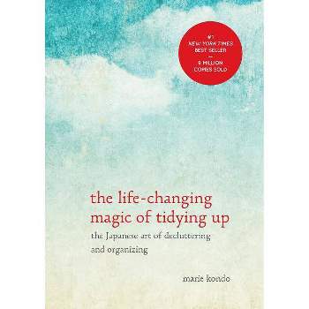 The Life-Changing Magic of Tidying Up: The Japanese Art of Decluttering and Organizing (Hardcover) (Marie Kondo)