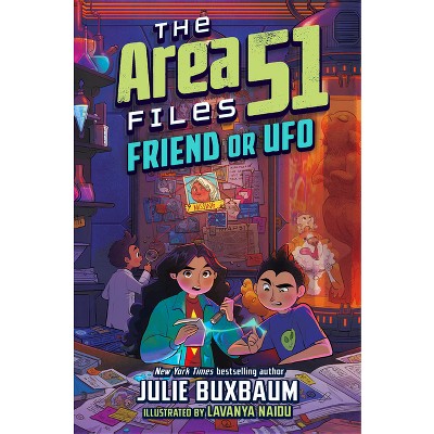 Friend Or Ufo - (the Area 51 Files) By Julie Buxbaum (hardcover) : Target