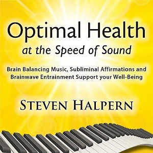 Steve Halpern - Optimal Health At The Speed Of Sound (CD) - 1 of 1