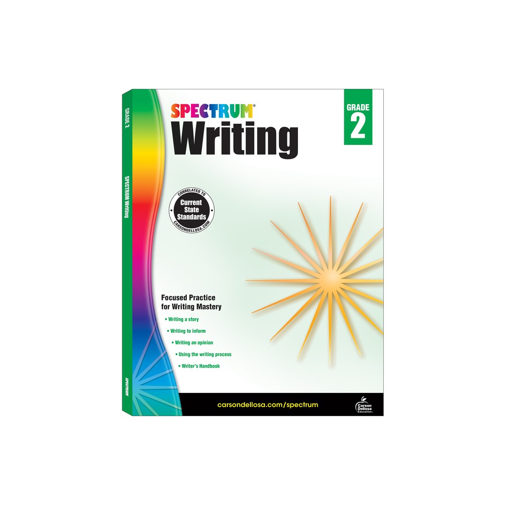Spectrum Writing, Grade 2 - 3rd Edition by Spectrum & Carson Dellosa Education (Paperback)