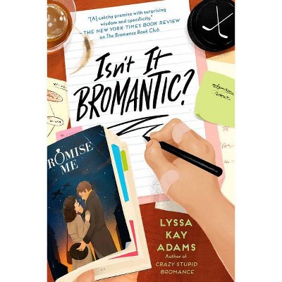 Isn't It Bromantic? - (Bromance Book Club) by  Lyssa Kay Adams (Paperback)