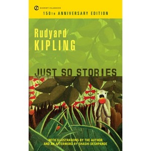 Just So Stories - by  Rudyard Kipling (Paperback) - 1 of 1