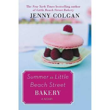 Summer at Little Beach Street Bakery - by  Jenny Colgan (Paperback)