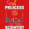 Girl's Design By Humans Forget Princess I Want To Be A Scientist By BaoMinh T-Shirt - 2 of 4
