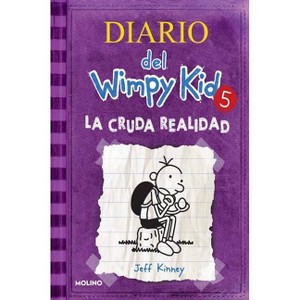 La Cruda Realidad / The Ugly Truth - (Diario del Wimpy Kid) by  Jeff Kinney (Hardcover) - 1 of 1