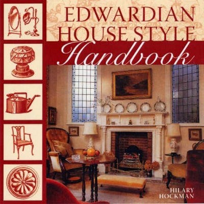 Edwardian House Style - by  Hilary Hockman (Paperback)