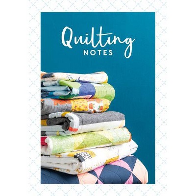 Quilting Notes - by  Charles David & (Paperback)