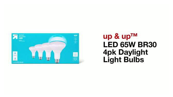 LED 65W BR30 4pk Daylight Light Bulbs - up &#38; up&#8482;, 2 of 5, play video