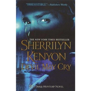 Devil May Cry - (Dark-Hunter Novels) by  Sherrilyn Kenyon (Paperback) - 1 of 1